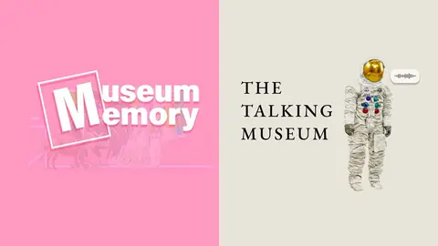 Google Arts & Culture 的 Museum Memory 与 The Talking Museum 两项数字实验宣传画面